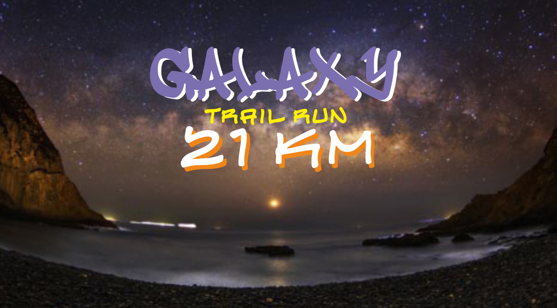 GALAXY TRAIL RUN GALAXY TRAIL RUN